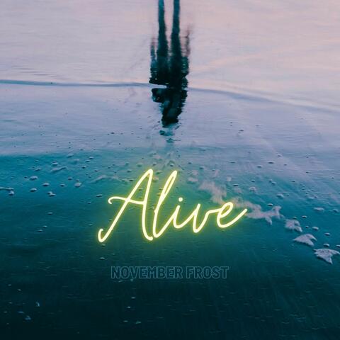 Alive