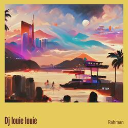 Dj Louie Louie