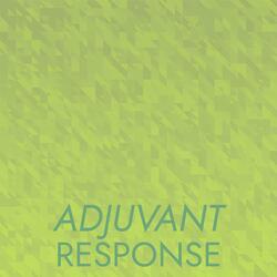 Adjuvant Response