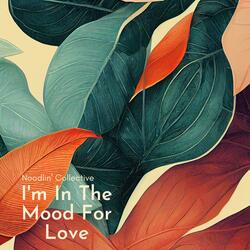 I'm In The Mood For Love