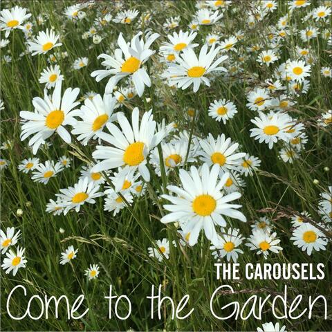 Come to the Garden