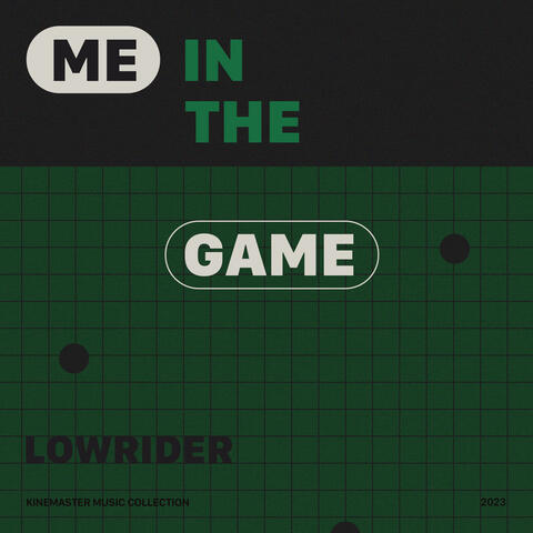 Me in the Game, KineMaster Music Collection