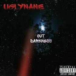 OUT DARKNESS