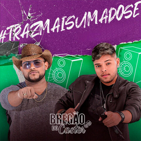 Traz Mais Uma Dose
