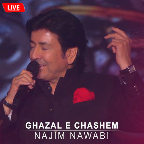 GHAZAL E CHASHEM