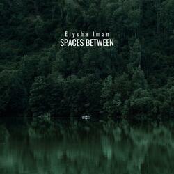Spaces between