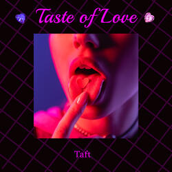 Taste of love