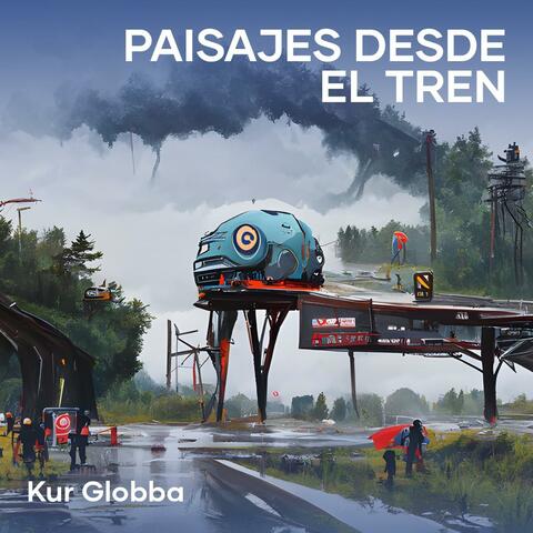 Paisajes Desde El Tren