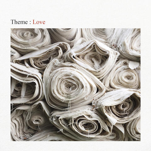 Theme : Love
