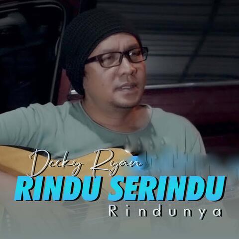 Rindu Serindu-rindunya