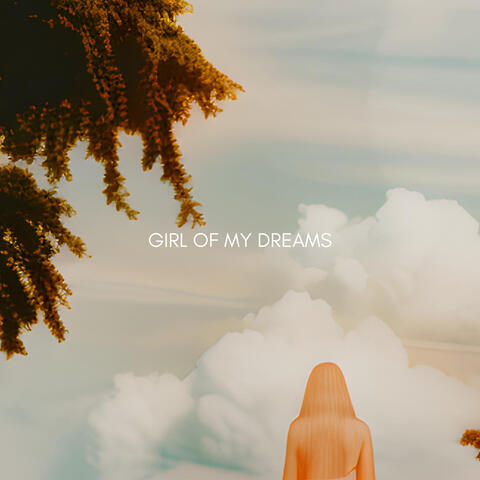 Girl of My Dreams