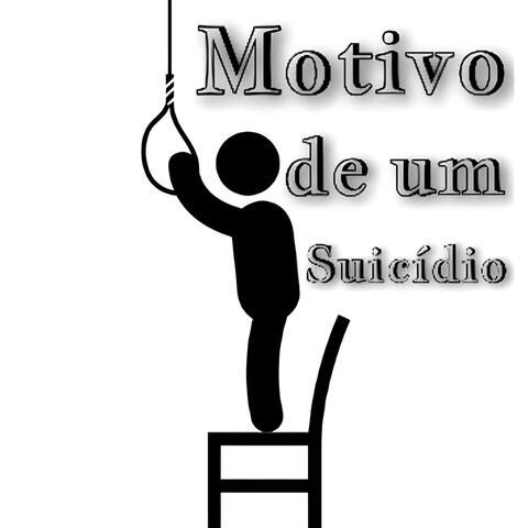 Motivo de um Suicídio