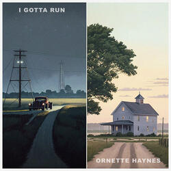 I gotta run