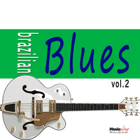 Brazilian Blues, Vol.2