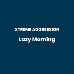 Lazy Morning