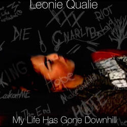 My Life Has Gone Downhill