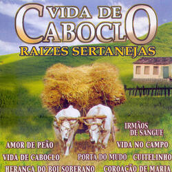 Vida De Caboclo
