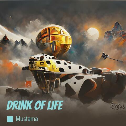 Drink of Life