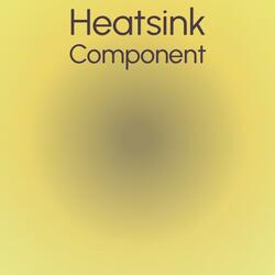 Heatsink Component
