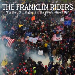 For The U.S.: Madness in the Streets (Give it Up)