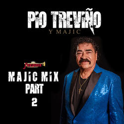 Majic Mix Part 2: Perdona La Molestia, Ven, Te Quiero Mucho