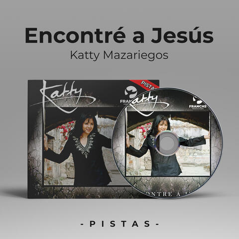 Encontré a Jesús