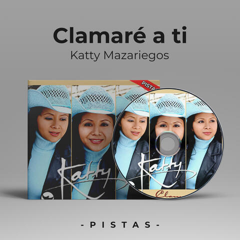 Clamaré a ti