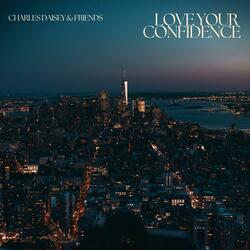 Love your confidence