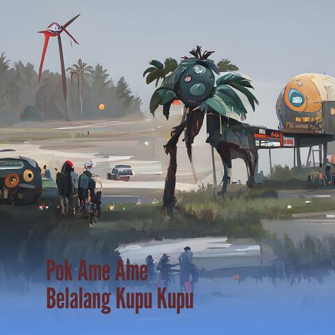 Pok Ame Ame Belalang Kupu Kupu