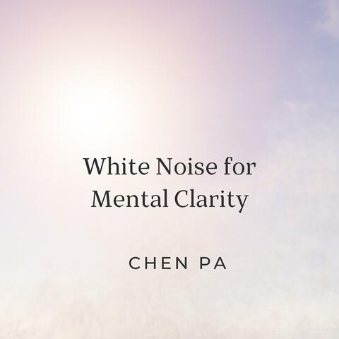 White Noise for Mental Clarity