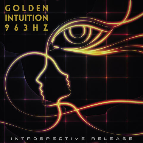 Golden Intuition 963Hz
