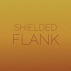 Shielded Flank