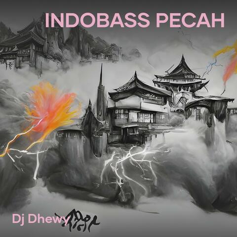 Indobass Pecah