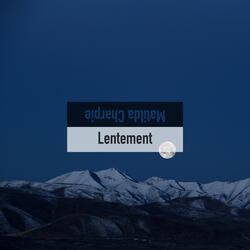 Lentement