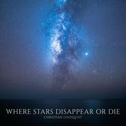 Where Stars Disappear Or Die