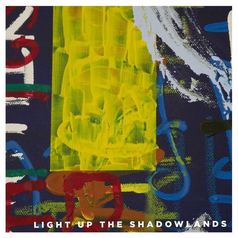 Light up the Shadowlands
