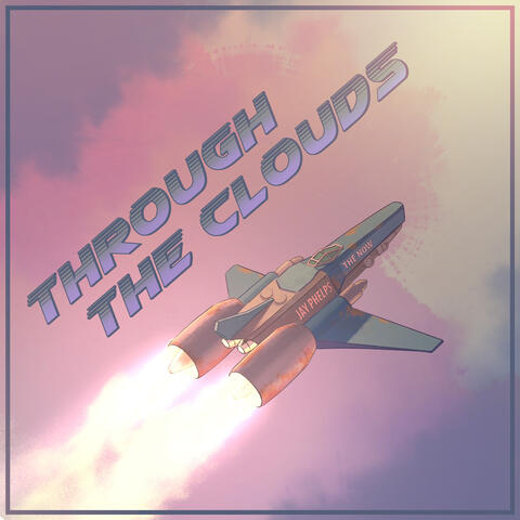 Through the Clouds