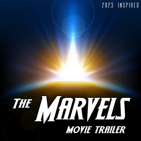 The Marvels Movie Trailer (Inspired) Intergalactic
