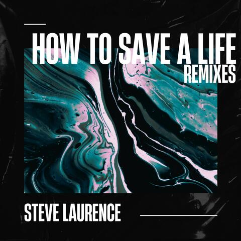 How To Save A Life