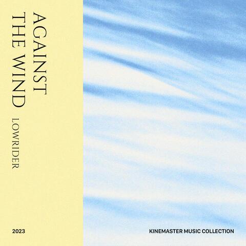 Against The Wind, KineMaster Music Collection