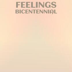Feelings Bicentennial