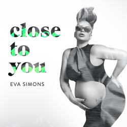 Close to you