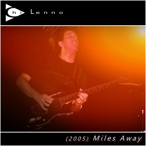 (2005) Miles Away
