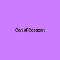 Con El Corazon
