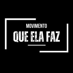 Movimento Que Ela Faz