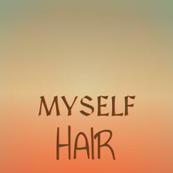 Myself Hair