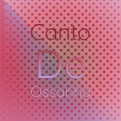 Canto De Ossanha