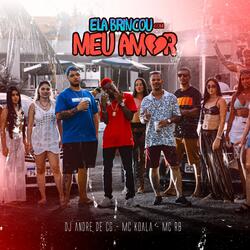 Ela Brincou Com Meu Amor