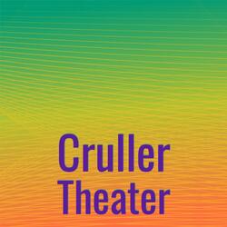 Cruller Theater