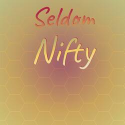 Seldom Nifty
